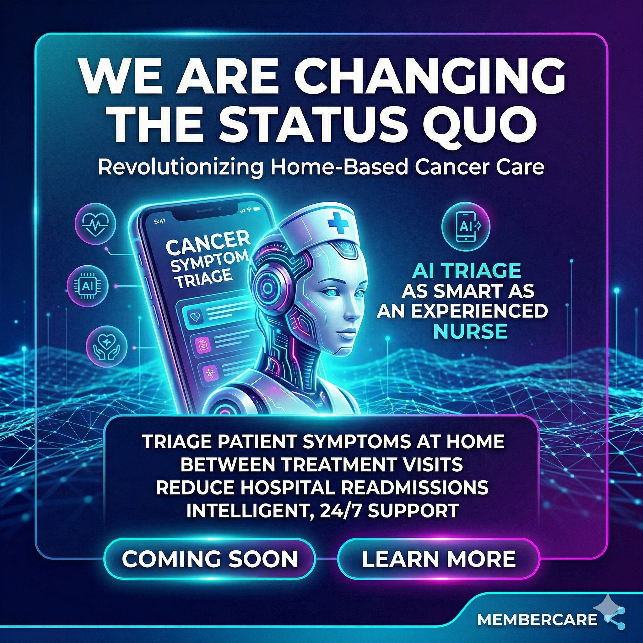 MemberCare AI Cancer Symptom Triage -- AI triage as smart as an experienced nurse, available 24/7 from the patient's home